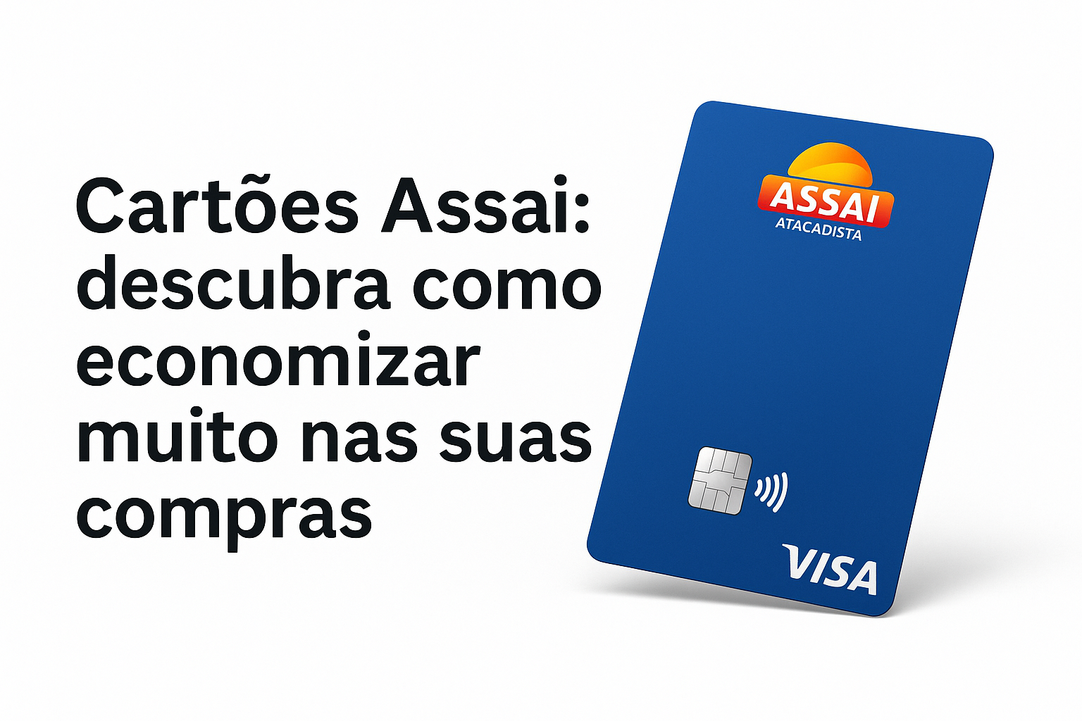 cartões assai: como economizar nas compras